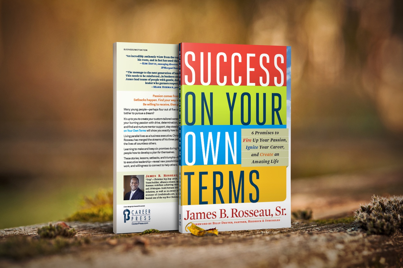 Success on Your Own Terms by James B Rosseau, Sr.